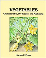 Vegetables: Characteristics, Production, and Marketing - ISBN 9780471850229