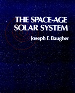 The Space–Age Solar System - ISBN 9780471850342