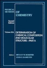 Physical Methods of Chemistry: Determination of Chemical Composition and Molecular Structure - ISBN 9780471850410