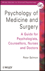 Psychology of Medicine and Surgery: A Guide for Psychologists, Counsellors, Nurses and Doctors - ISBN 9780471852148