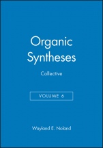 Organic Syntheses, Collective Volume 6 - ISBN 9780471852438