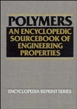 Polymers: An Encyclopedic Sourcebook of Engineering Properties - ISBN 9780471856528