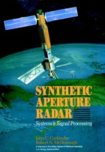 Synthetic Aperture Radar: Systems and Signal Processing - ISBN 9780471857709