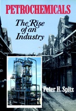 Petrochemicals: The Rise Of An Industry - ISBN 9780471859857