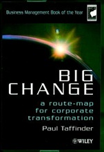 Big Change: A Route–Map for Corporate Transformation - ISBN 9780471860600