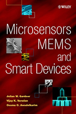 Microsensors, MEMS, and Smart Devices - ISBN 9780471861096