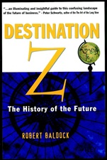 Destination Z: The History of the Future - ISBN 9780471861614