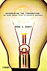 Reinspiring the Corporation: The Seven Seminal Paths to Corporate Greatness - ISBN 9780471863700