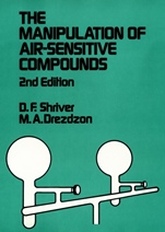 The Manipulation of Air–Sensitive Compounds - ISBN 9780471867739