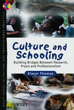 Culture and Schooling: Building Bridges Between Research, Praxis and Professionalism - ISBN 9780471897880