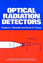 Optical Radiation Detectors - ISBN 9780471897972