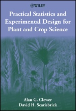 Practical Statistics and Experimental Design for Plant and Crop Science - ISBN 9780471899082