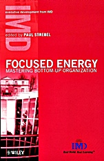 Focused Energy: Mastering Bottom–Up Organization - ISBN 9780471899716