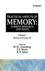Practical Aspects of Memory: Current Research and Issues, Volume 1: Memory of Everyday Life - ISBN 9780471912347