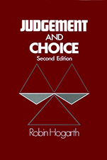 Judgment and Choice: The Psychology of Decision - ISBN 9780471914792