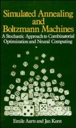 Simulated Annealing and Boltzmann Machines: A Stochastic Approach to Combinatorial Optimization and Neural Computing - ISBN 9780471921462