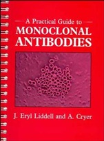 A Practical Guide to Monoclonal Antibodies - ISBN 9780471929055