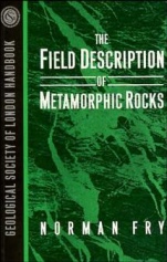 The Field Description of Metamorphic Rocks - ISBN 9780471932215