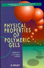 Physical Properties of Polymeric Gels - ISBN 9780471939719