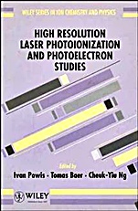 High Resolution Laser Photoionization and Photoelectron Studies - ISBN 9780471941583