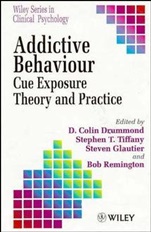 Addictive Behaviour: Cue Exposure Theory and Practice - ISBN 9780471944546