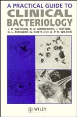A Practical Guide to Clinical Bacteriology - ISBN 9780471952886