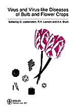 Virus and Virus–Like Diseases of Bulb and Flower Crops - ISBN 9780471952930