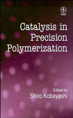 Catalysis in Precision Polymerization - ISBN 9780471953272