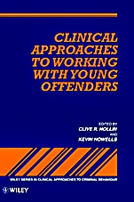 Clinical Approaches to Working with Young Offenders - ISBN 9780471953487