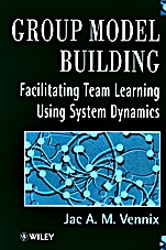 Group Model Building: Facilitating Team Learning Using System Dynamics - ISBN 9780471953555