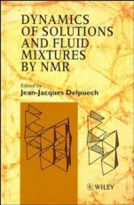 Dynamics of Solutions and Fluid Mixtures by NMR - ISBN 9780471954118