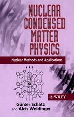 Nuclear Condensed Matter Physics: Nuclear Methods and Applications - ISBN 9780471954798