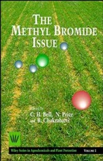 The Methyl Bromide Issue - ISBN 9780471955214