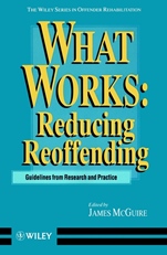 What Works: Reducing Reoffending Guidelines from Research and Practice - ISBN 9780471956860