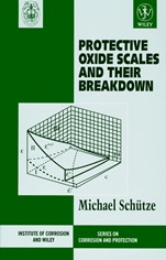 Protective Oxide Scales and Their Breakdown - ISBN 9780471959045