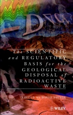 The Scientific and Regulatory Basis for the Geological Disposal of Radioactive Waste - ISBN 9780471960904