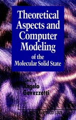 Theoretical Aspects and Computer Modeling of the Molecular Solid State - ISBN 9780471961871