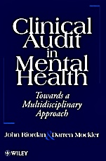 Clinical Audit in Mental Health: Toward a Multidisciplinary Approach - ISBN 9780471963325