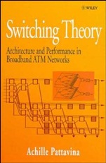 Switching Theory: Architecture and Performance in Broadband ATM Networks - ISBN 9780471963387