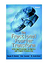 The Fractional Fourier Transform: with Applications in Optics and Signal Processing - ISBN 9780471963462