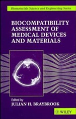 Biocompatiblity: Assessment of Medical Devices and Materials - ISBN 9780471965978