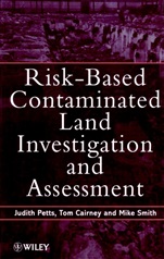 Risk–Based Contaminated Land Investigation and Assessment - ISBN 9780471966081