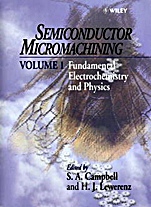 Semiconductor Micromachining: Fundamental Electrochemistry and Physics - ISBN 9780471966814