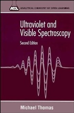 Ultraviolet and Visible Spectroscopy: Analytical Chemistry by Open Learning - ISBN 9780471967439