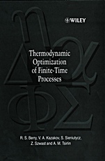 Thermodynamic Optimization of Finite–Time Processes - ISBN 9780471967521
