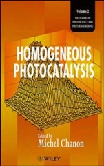 Homogeneous Photocatalysis - ISBN 9780471967538