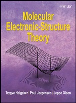 Molecular Electronic–Structure Theory - ISBN 9780471967552