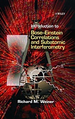Introduction to Bose – Einstein Correlations and Subatomic Interferometry - ISBN 9780471969228