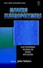 Modern Fluoropolymers: High Performance Polymers for Diverse Applications - ISBN 9780471970552