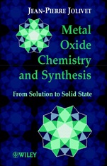 Metal Oxide Chemistry and Synthesis: From Solution to Solid State - ISBN 9780471970569